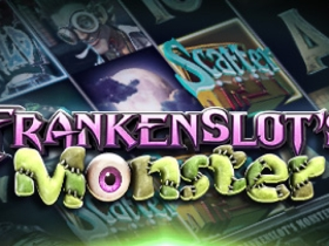 Frankenslot's Monster