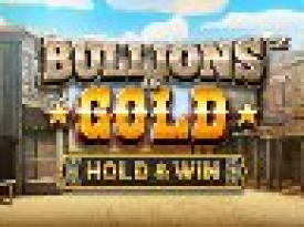 Bullions of Gold - Hold & Win