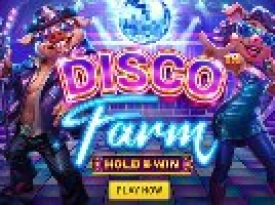  Disco Farm - Hold & Win